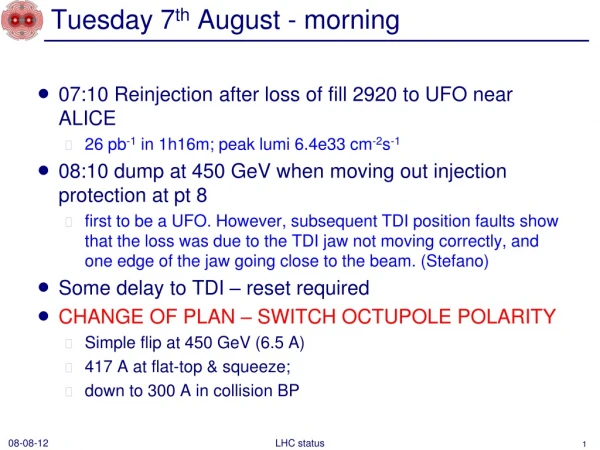 Tuesday 7 th August - morning