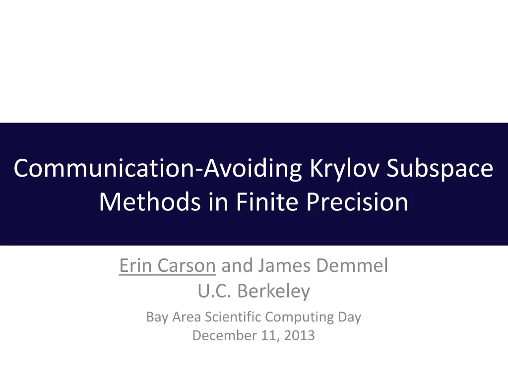 erin carson and james demmel u c berkeley bay area scientific computing day december 11 2013