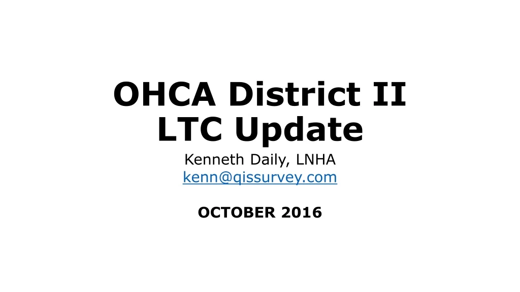 ohca district ii ltc update