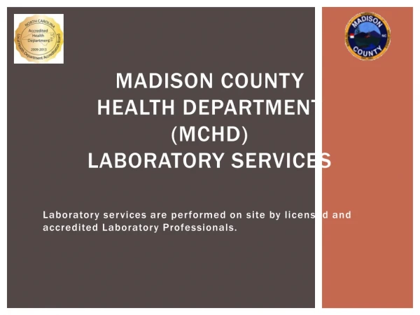Madison County Health Department ( MCHD) Laboratory Services