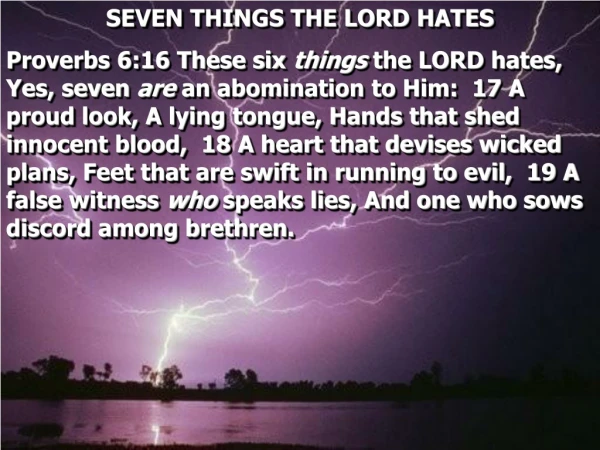 SEVEN THINGS THE LORD HATES