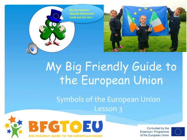 My Big Friendly Guide to the European Union