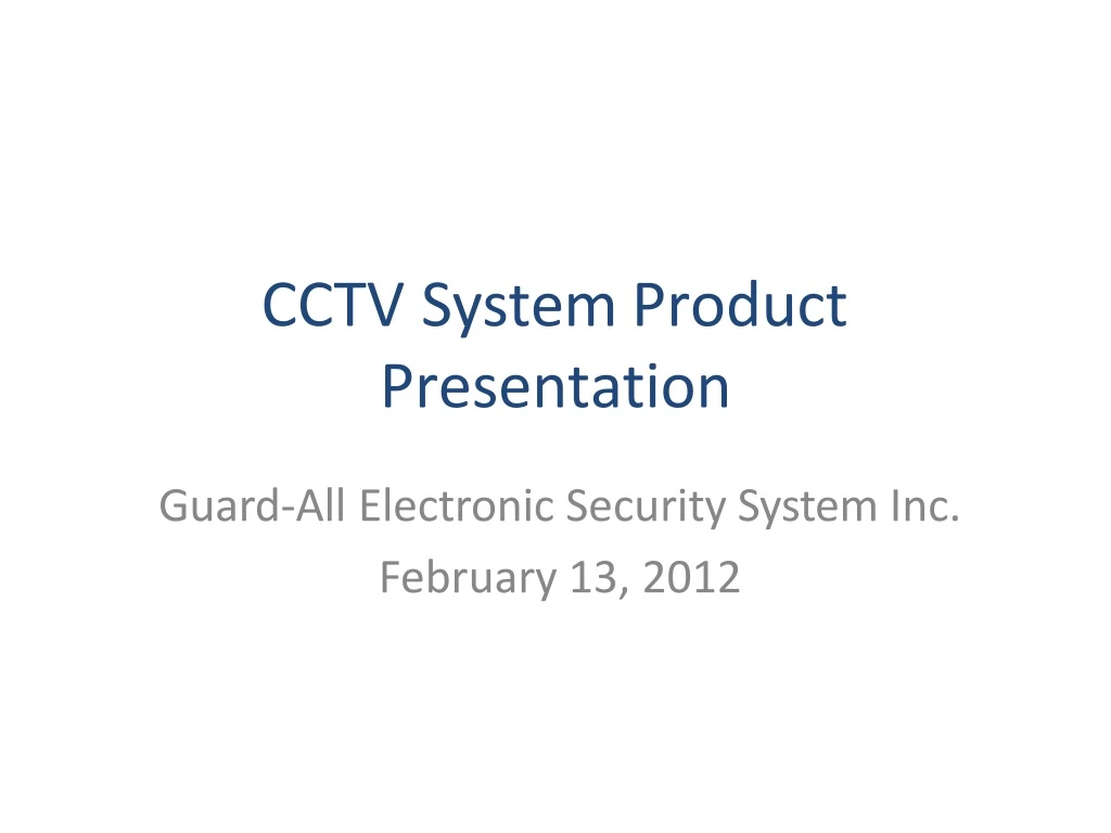 cctv system product presentation