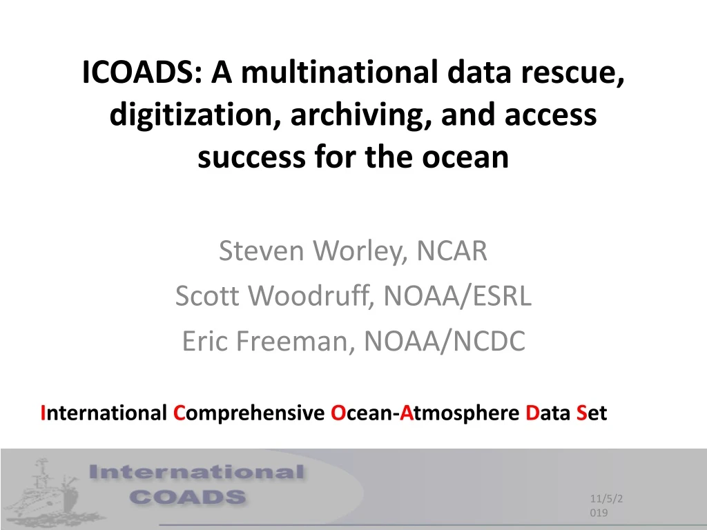 icoads a multinational data rescue digitization archiving and access success for the ocean