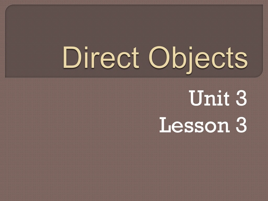 direct objects