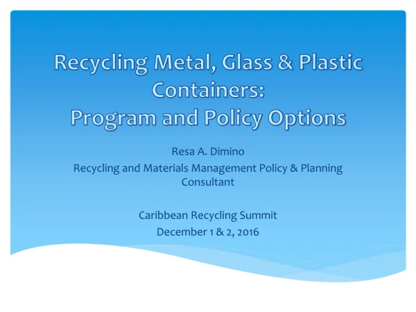 Recycling Metal, Glass &amp; Plastic Containers: Program and Policy Options