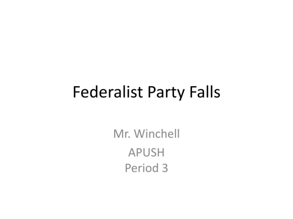 Federalist Party Falls