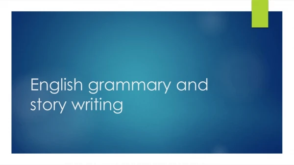 English grammary and story writing