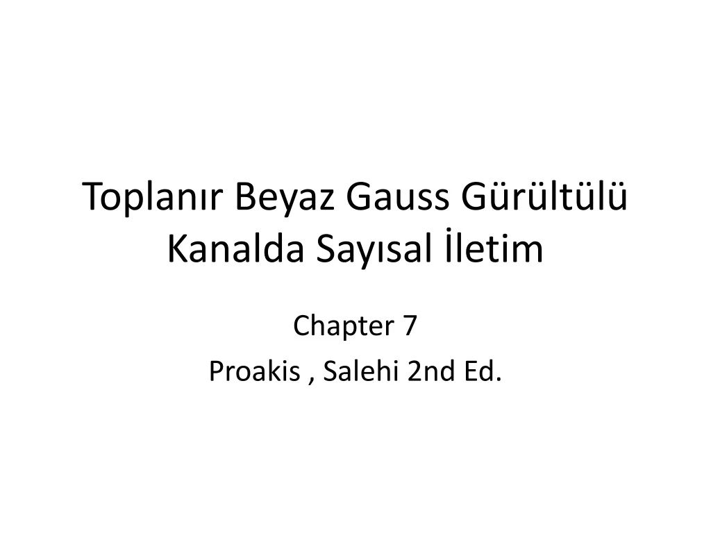 toplan r beyaz gauss g r lt l kanalda