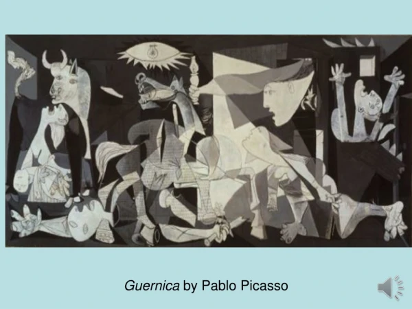 Guernica by Pablo Picasso