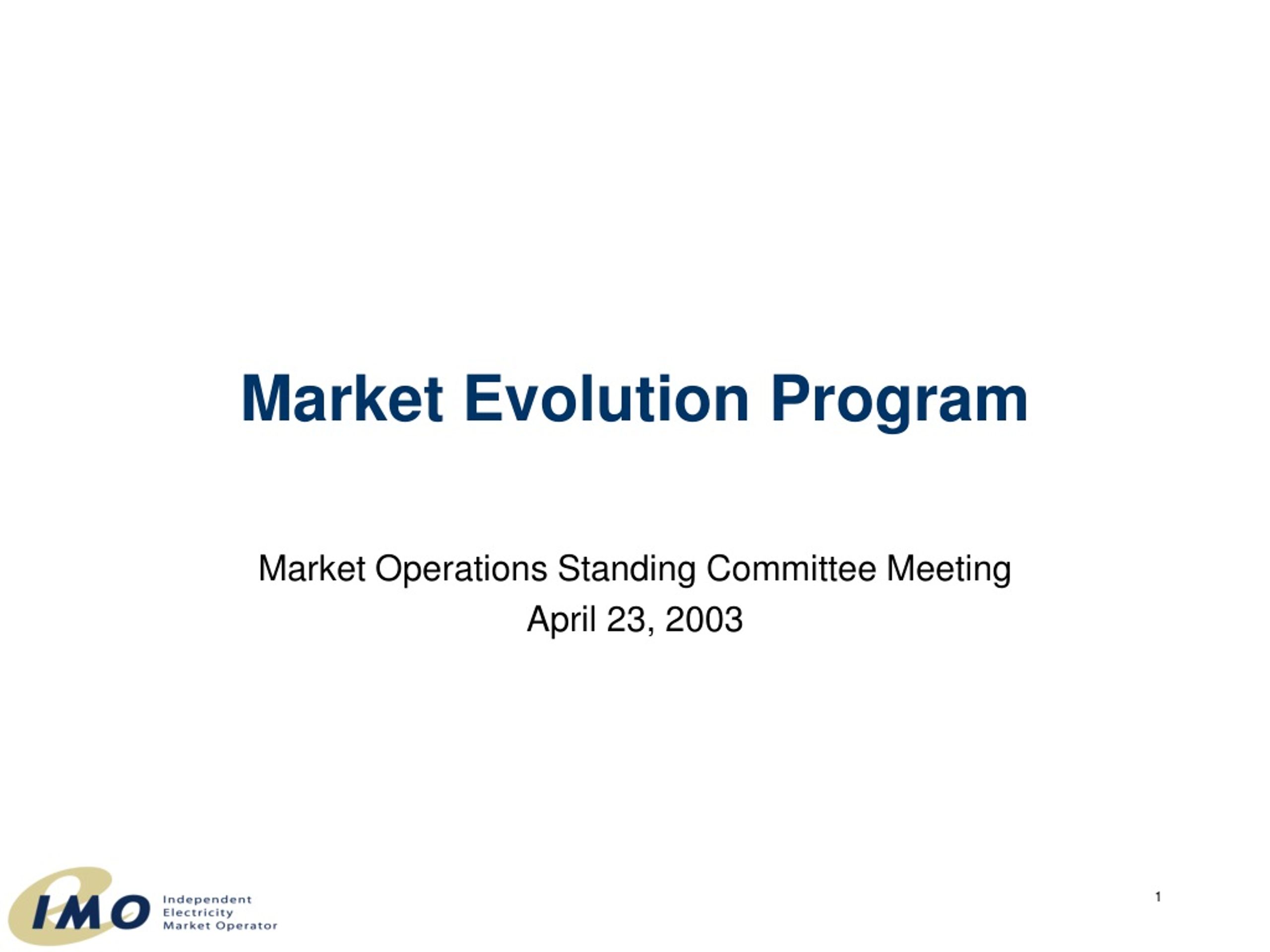 Market Evolution Program - slide 1