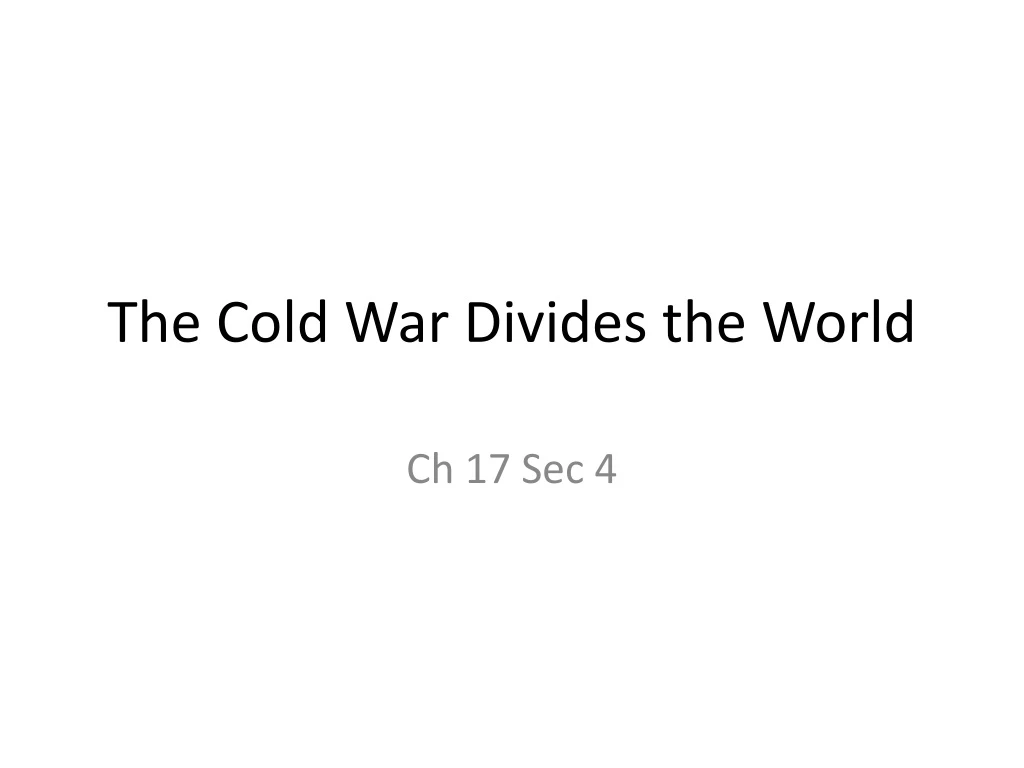 the cold war divides the world