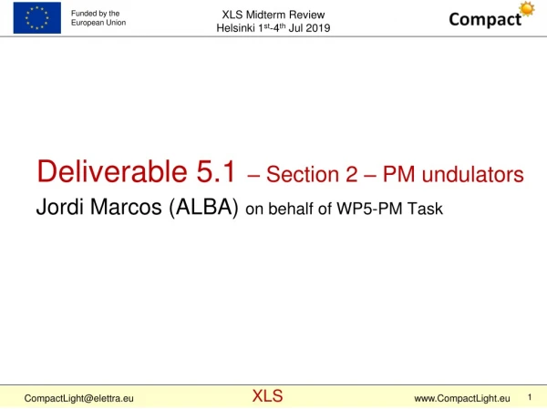 Deliverable 5.1 – Section 2 – PM undulators