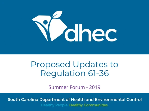 Proposed Updates to Regulation 61-36