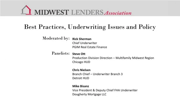 Best Practices, Underwriting Issues and Policy