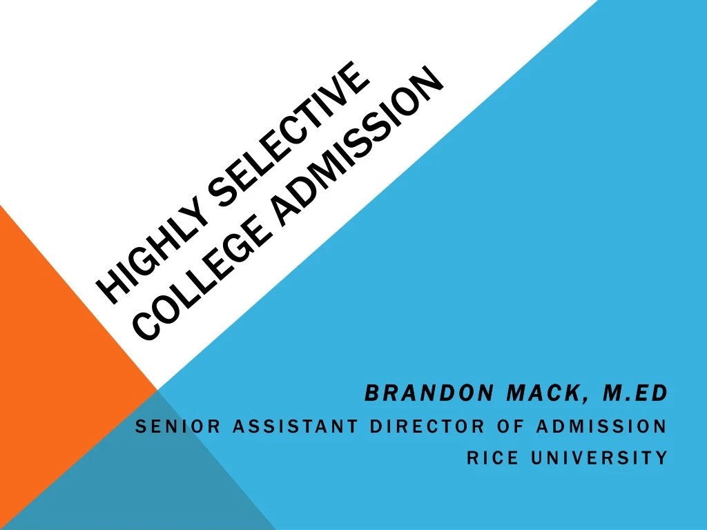 highly selective college admission