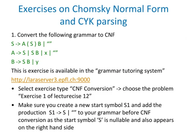 Exercises on Chomsky Normal Form and CYK parsing