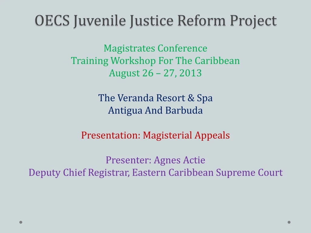 oecs juvenile justice reform project magistrates