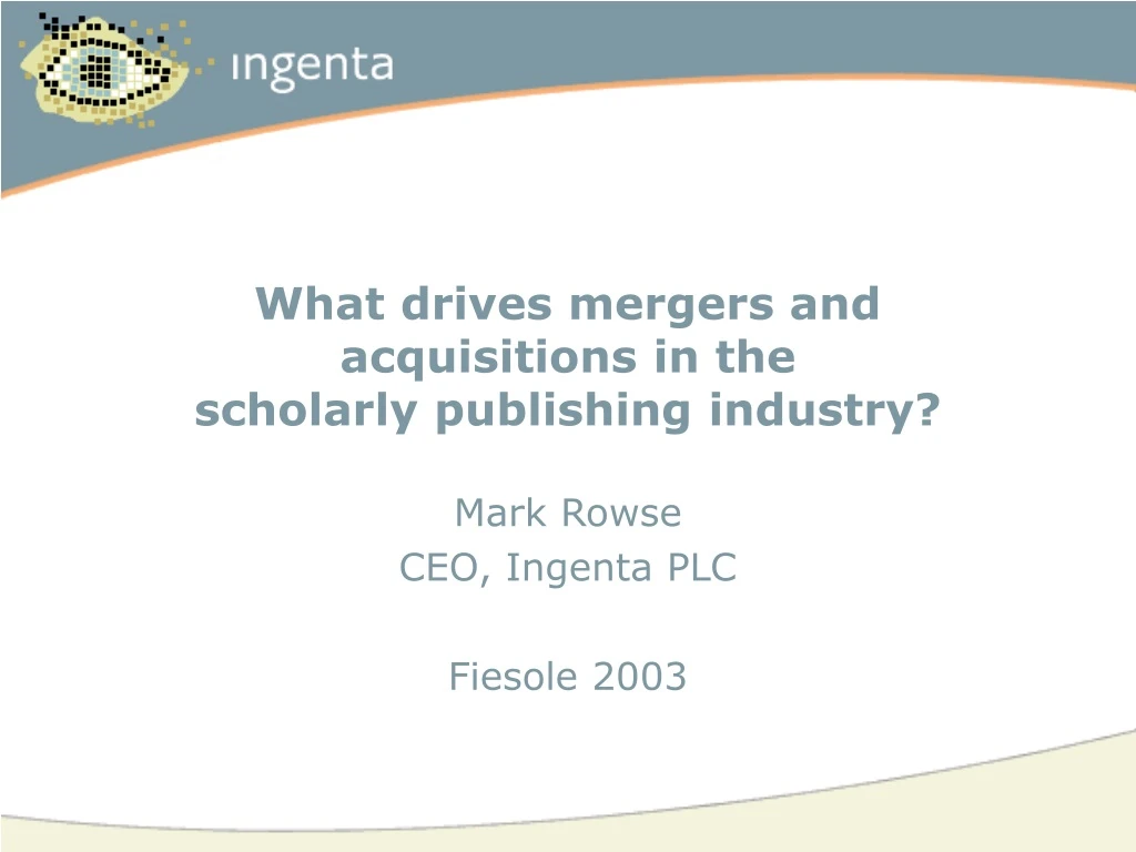 what drives mergers and acquisitions in the scholarly publishing industry