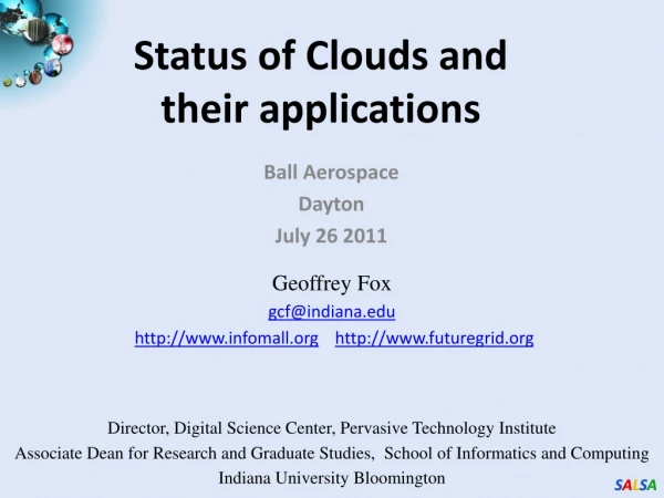 Status of Clouds and their applications