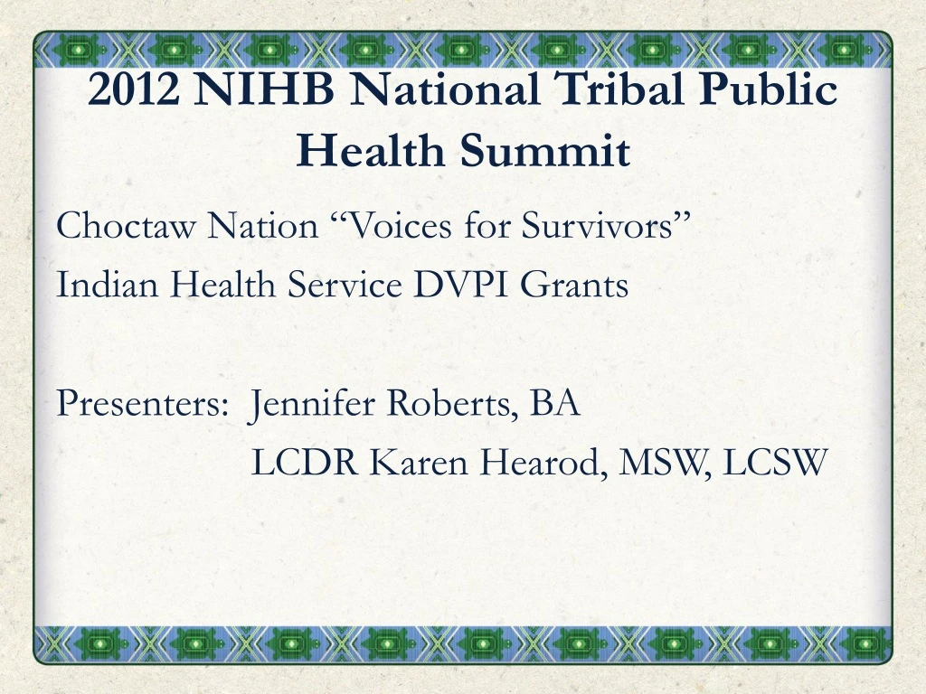 2012 nihb national tribal public health summit