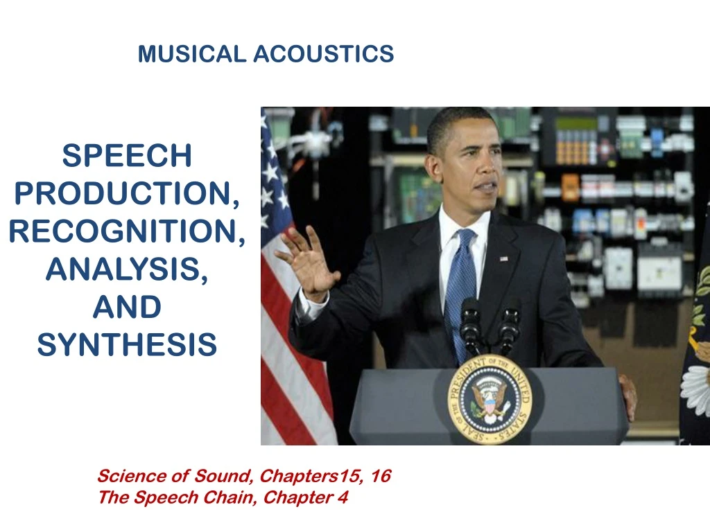 speech production recognition analysis and synthesis