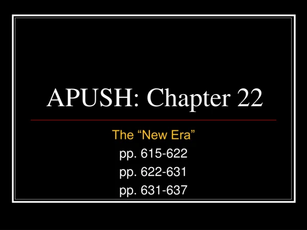 APUSH: Chapter 22