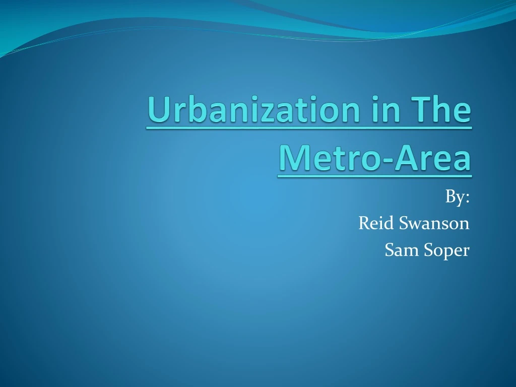 urbanization in the metro area