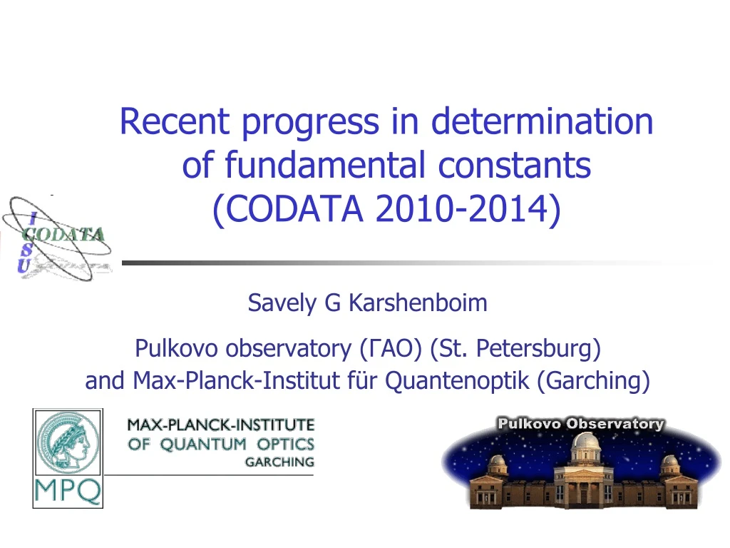 recent progress in determination of fundamental constants codata 2010 2014