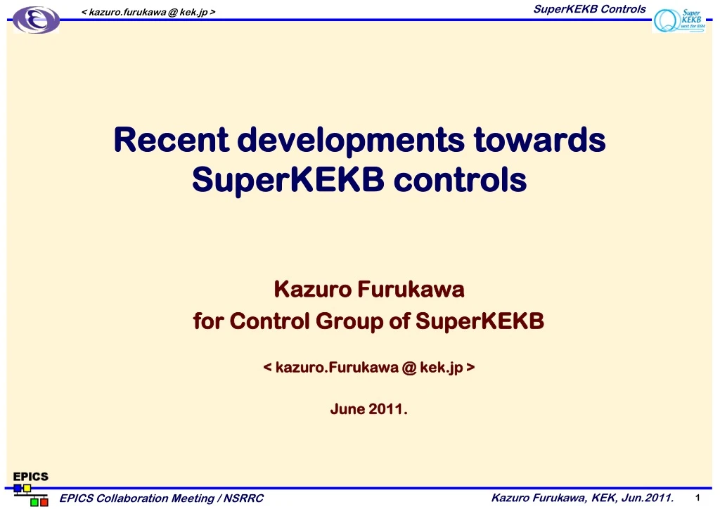 recent developments towards superkekb controls