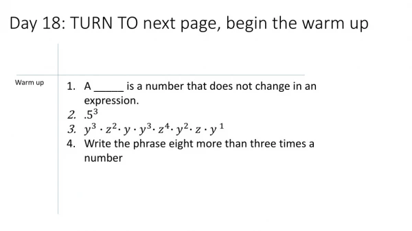Day 18: T URN TO next page, begin the warm up