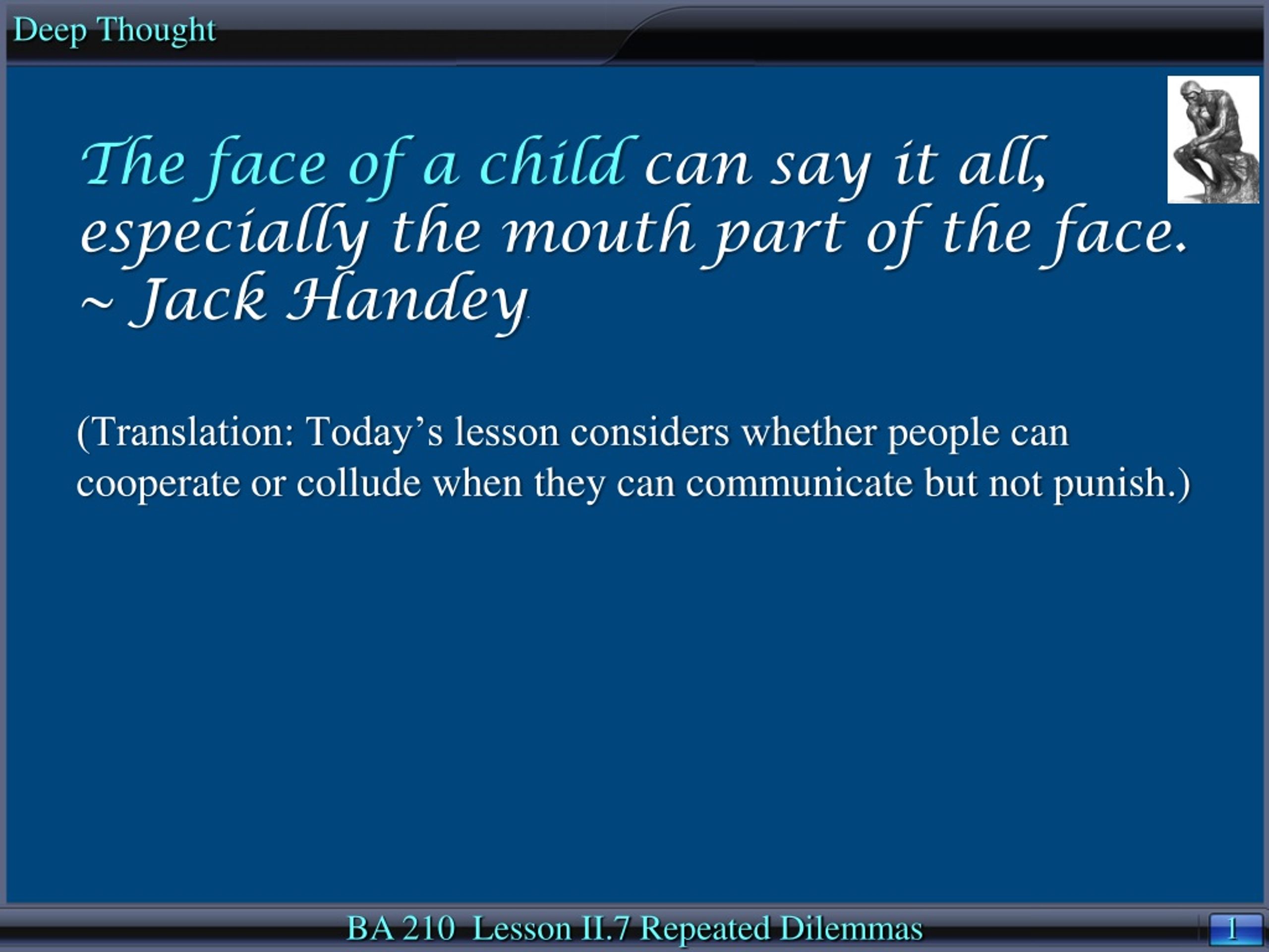 BA 210 Lesson II: Repeated Dilemmas Overview - slide 1