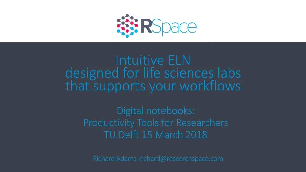 intuitive eln designed for life sciences labs that supports your workflows