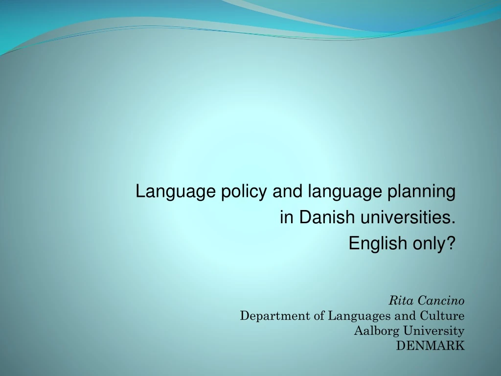 language policy and language planning in danish universities english only