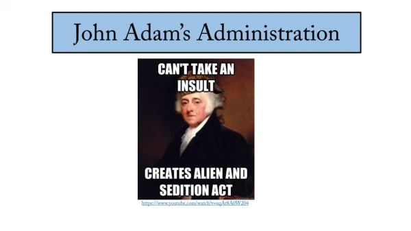 John Adam’s Administration