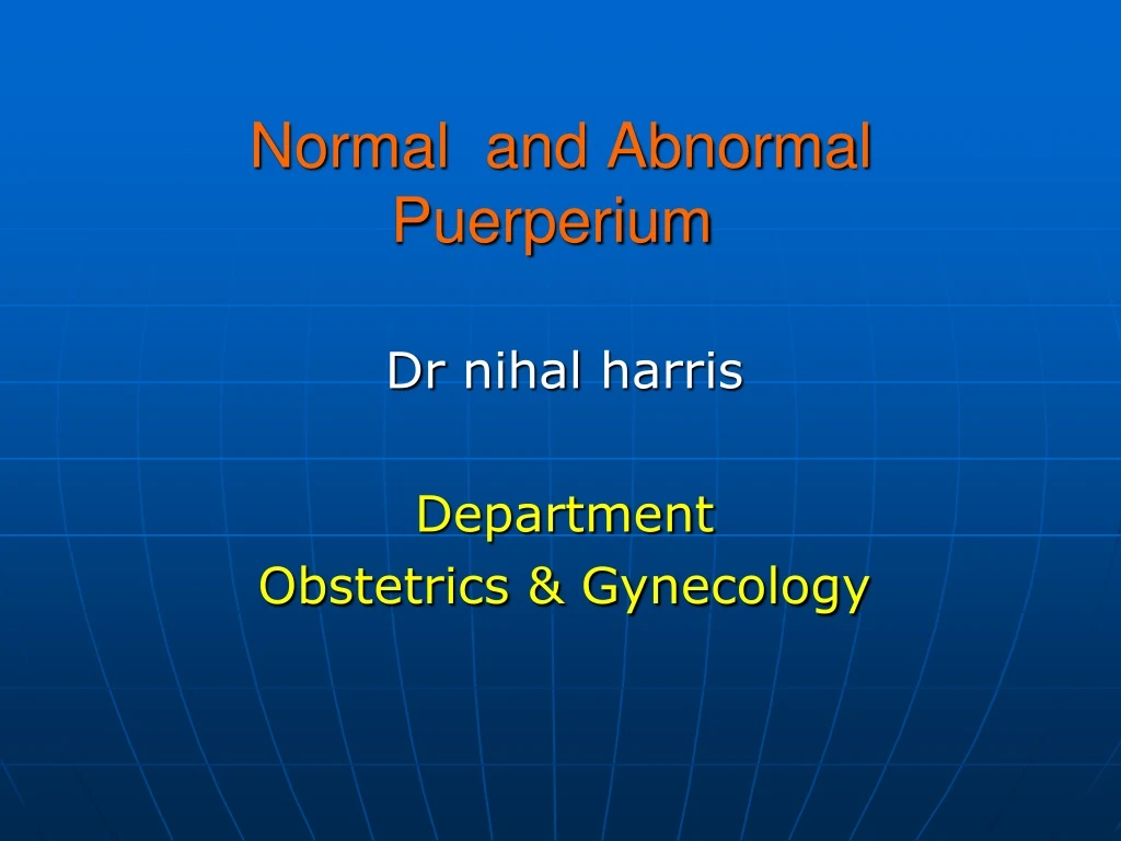 normal and abnormal puerperium