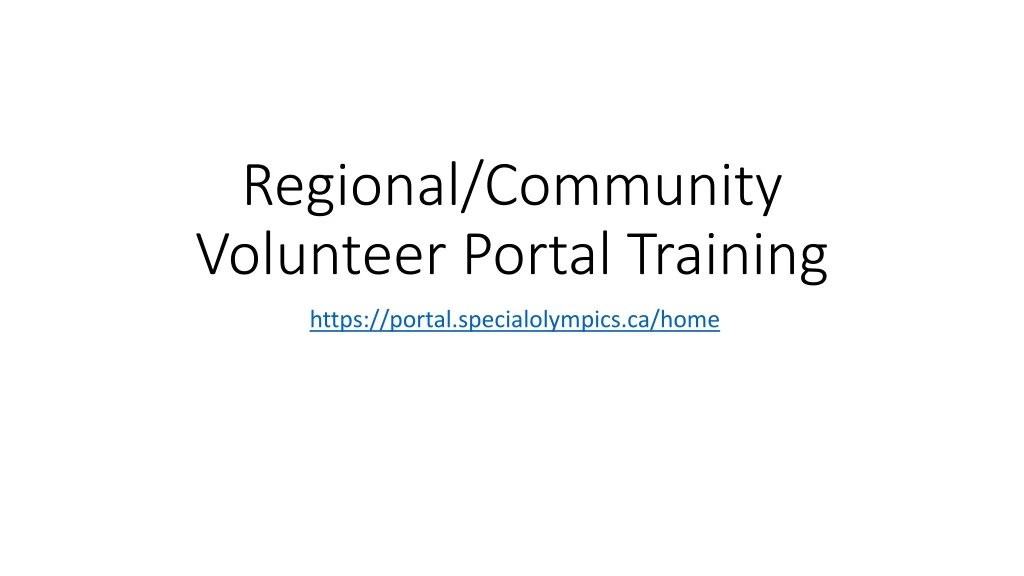 regional community volunteer portal training
