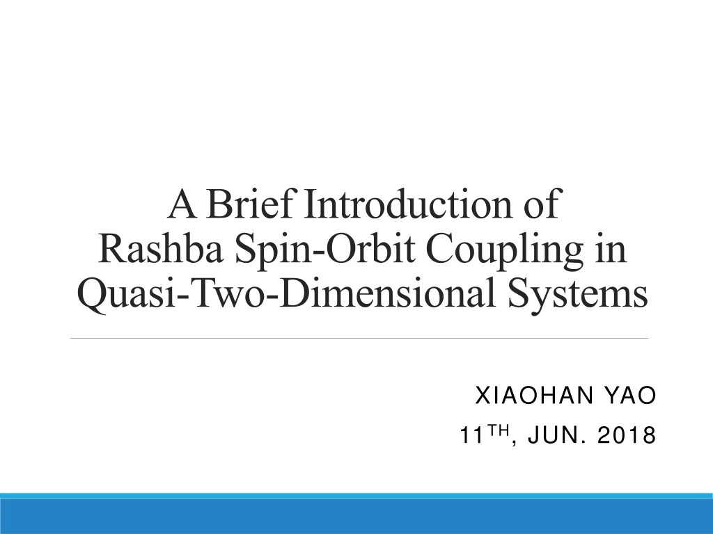 a brief introduction of rashba spin orbit coupling in quasi two dimensional systems