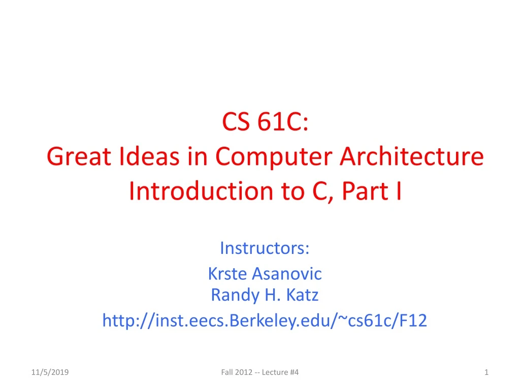 cs 61c great ideas in computer architecture introduction to c part i