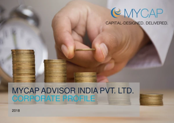 MyCap Advisor India Pvt. Ltd. Corporate Profile 2018