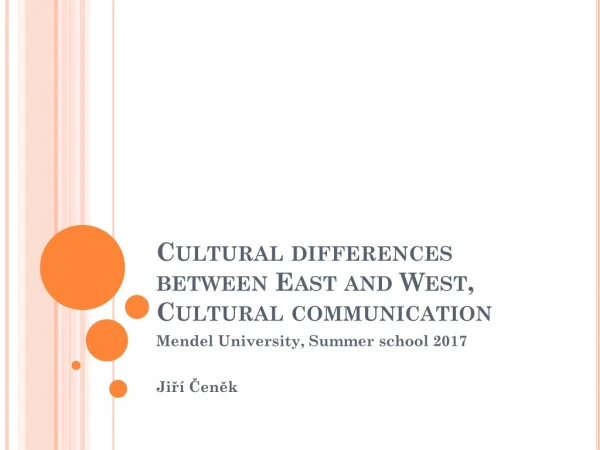Cultural differences between East and West , Cultural communication