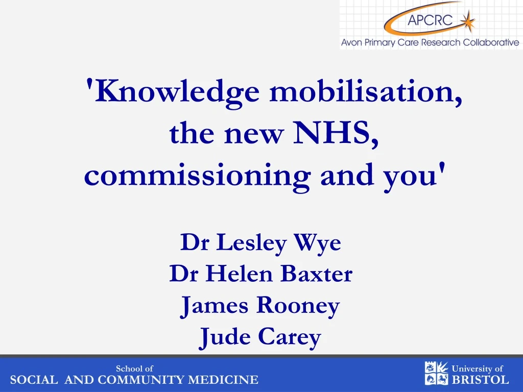 knowledge mobilisation the new nhs commissioning and you