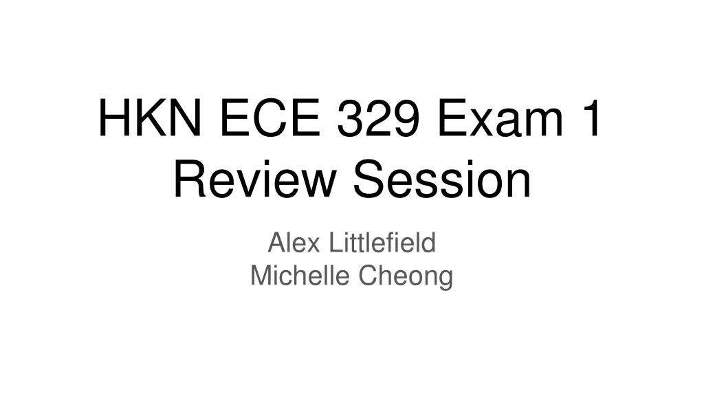 hkn ece 329 exam 1 review session