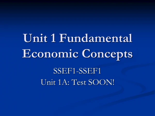 Unit 1 Fundamental Economic Concepts