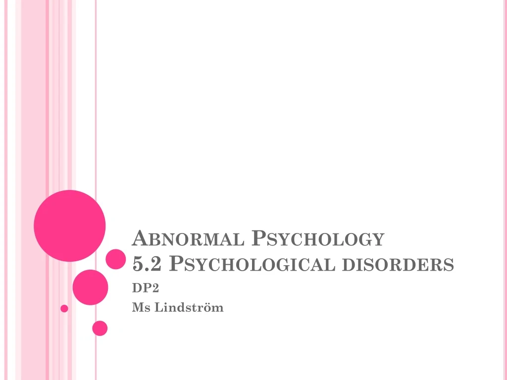 abnormal psychology 5 2 psychological disorders