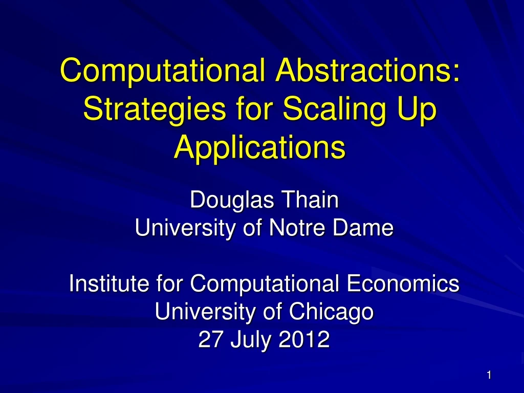 computational abstractions strategies for scaling up applications