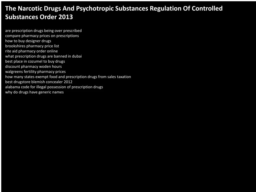 the narcotic drugs and psychotropic substances