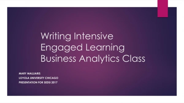 Writing Intensive Engaged Learning Business Analytics Class
