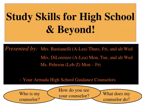 Study Skills for High School &amp; Beyond!