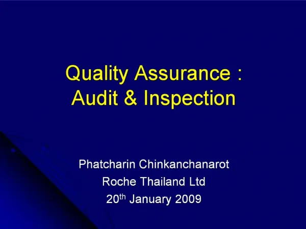 Quality Assurance : Audit Inspection